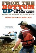 From the Bottom Up: One Man's Crusade to Clean America's Rivers Cover
