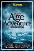 The New Age of Adventure: Ten Years of Great Writing