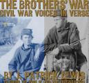 The Brothers' War: Civil War Voices in Verse Cover