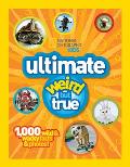 Ultimate Weird But True (National Geographic Kids) Cover