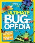 Ultimate Bugopedia: The Most Complete Bug Reference Ever