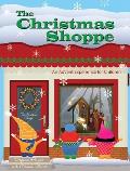 The Christmas Shoppe: An Advent Experience for Children