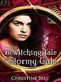 The Bewitching Tale of Stormy Gale