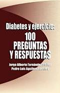 Diabetes y Ejercicio: 100 Preguntas y Respuestas