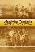 Surviving Cambodia: The Khmer Rouge Regime