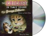 The Cricket in Times Square (Chester Cricket and His Friends) Cover