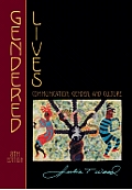 Gendered Lives: Communication, Gender, and Culture Cover
