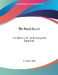The Royal Secret: The Mystery of the Burning Bush Explained