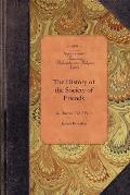The History of the Society of Friends in America (Amer Philosophy, Reli)