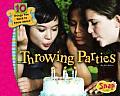 Throwing Parties (10 Things You Need to Know About...) Cover