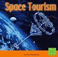 Space Tourism (First Facts: Solar System)