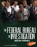 The Federal Bureau of Investigation: Hunting Criminals (Blazers: Line of Duty) Miller and Connie Colwell
