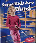 Some Kids Are Blind