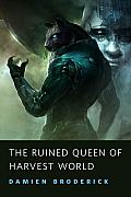 The Ruined Queen of Harvest World: A Tor.Com Original
