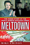 Meltdown: The inside Story of the North Korean Nuclear Crisis