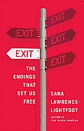 Exit: The Endings That Set Us Free