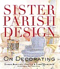 Sister Parish Design: On Decorating
