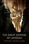 The Great Defense of Layosah: A Tor.Com Original