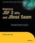 Beginning Jsf(tm) 2 APIs and Jboss(r) Seam Cover