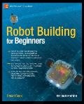 Robot Building for Beginners, Second Edition