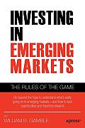 Investing in Emerging Markets: The Rules of the Game