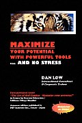 Maximize Your Potential with Powerful Tools... and No Stress Cover