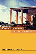 Encounters: A Love Story