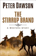 The Stirrup Brand: A Western Story