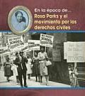 la 'Poca de #1: Rosa Parks y El Movimiento Por Los Derechos Civiles (Rosa Parks and the Civil Rights Movement)