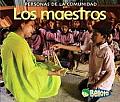 Personas de La Comunidad #1: Los Maestros (Teachers)