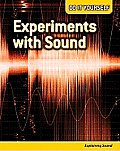 Do It Yourself #4: Experiments with Sound: Explaining Sound