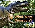 N/A #1: What Were Dinosaurs?