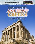 What Did the Ancient Greeks Do for Me? (Linking the Past and Present)