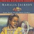 Young Patriots #7: Mahalia Jackson