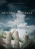 One Step Behind (Kurt Wallander Mysteries) Cover