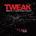 Tweak: Growing Up on Methamphetamines Cover