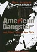 American Gangster: And Other Tales of New York