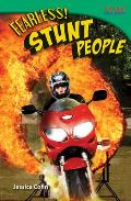 Fearless! Stunt People (Time for Kids Nonfiction Readers) Cover