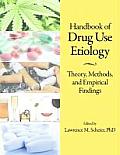 Handbook of Drug Use Etiology (10 Edition)