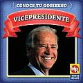Vicepresidente (Vice President) (Conoce Tu Gobierno)