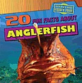 20 Fun Facts about Anglerfish (Fun Fact File) 20 Fun Facts about Anglerfish (Fun Fact File) Cover