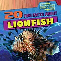 20 Fun Facts about Lionfish (Fun Fact File) 20 Fun Facts about Lionfish (Fun Fact File) Cover