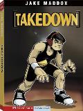 Takedown (Stone Arch Realistic Fiction)