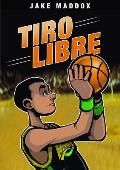 Tiro Libre (Jake Maddox)