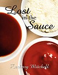 Lost in the Sauce