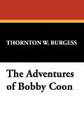 The Adventures of Bobby Coon
