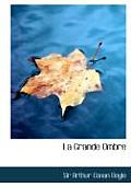 La Grande Ombre (Large Print Edition)