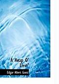 A Heap O' Livin' (Large Print Edition) Cover