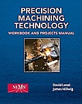 Presicion Machining Technology Workbook / Shop Man. (12 Edition)