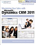 Maximizing Your Sales With Microsoft Dynamics CRM 2011 (12 Edition)